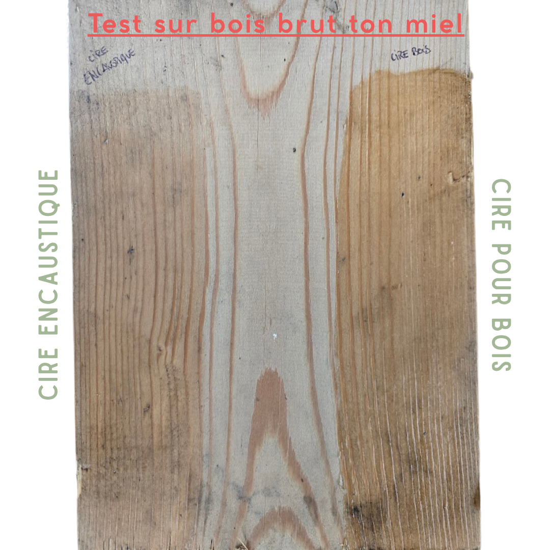 Test de la cire pour bois et de la cire encaustique sur un bois brut de ton miel